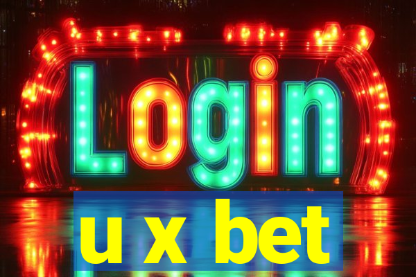 u x bet